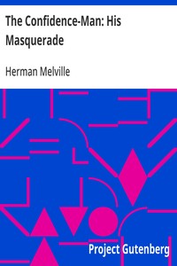 Cover of The Confidence-Man: His Masquera...