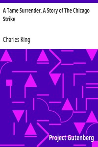 Cover of A Tame Surrender, A Story of The Chicago Strike — Edition Insights