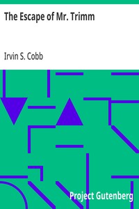 Cover of The Escape of Mr. Trimm His Plig...