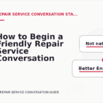 How to Begin a Friendly Repair Service Conversation