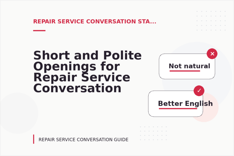 Short and Polite Openings for Repair Service Conversation English Short and Polite Openings for Repair Service Conversation English
