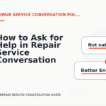 How to Ask for Help in Repair Service Conversation English