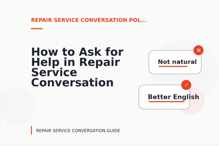 How to Ask for Help in Repair Service Conversation English
