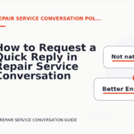 How to Request a Quick Reply in Repair Service Conversation English