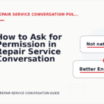 How to Ask for Permission in Repair Service Conversation English