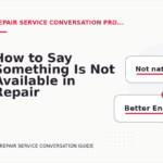 How to Say Something Is Not Available in Repair Service Conversation English