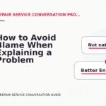 How to Avoid Blame When Explaining a Problem in Repair Service Conversation English