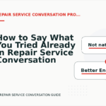 How to Say What You Tried Already in Repair Service Conversation English