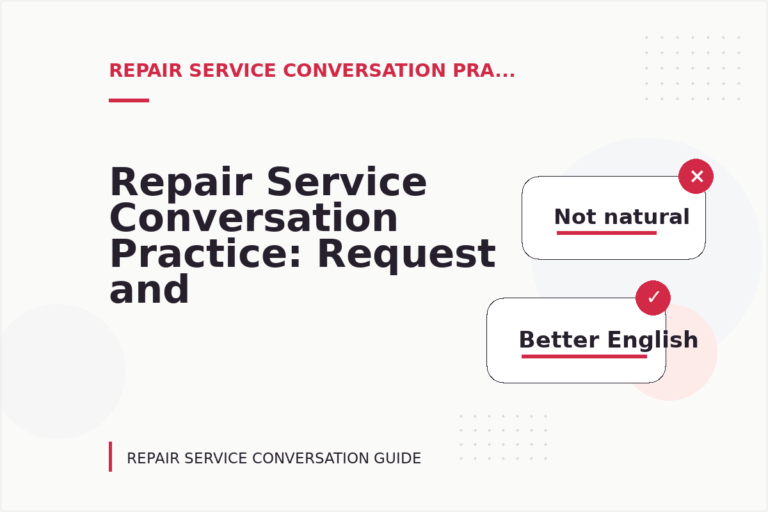 Repair Service Conversation Practice: Request and Reply Examples Repair Service Conversation Practice: Request and Reply Examples