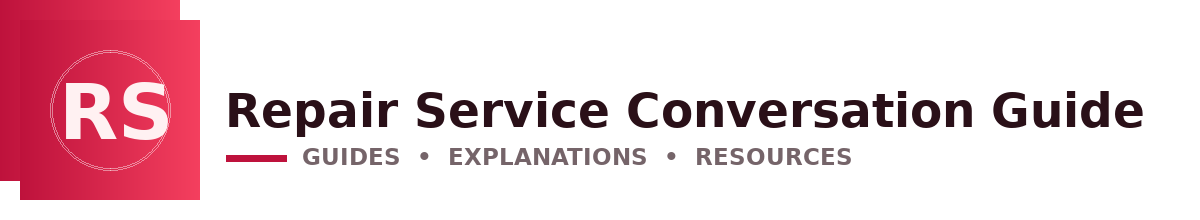 Repair Service Conversation Guide
